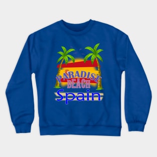 Paradise Beach Spain Vacation Holidays Crewneck Sweatshirt